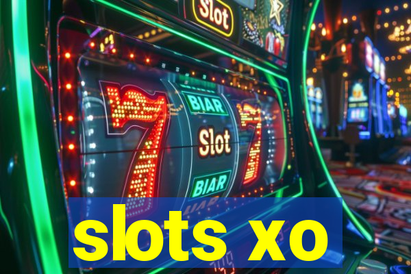 slots xo